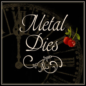 Metal Dies
