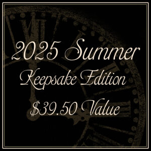 2025 Summer Release - Keepsake Edition Promo - $39.50 MSRP Value!